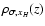 $\rho_{\sigma,x_H}(z)$