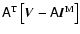 $\tens{A}^{\rm T}\left[\vec{V}-\tens{A} \vec{I}^{\rm M}\right]$