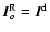 $\vec{I}^{\rm R}_{\vec{o}}=\vec{I}^{\rm d}$