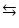 $\textstyle \leftrightarrows$