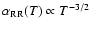 $\alpha_{{\rm RR}}(T) \propto T^{-3/2}$