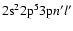 ${\rm 2s}^2{\rm 2p}^5{\rm
3p}n^\prime l^\prime$