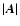 $\vert\vec{A}\vert$