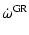 $\displaystyle \dot \omega^{\rm GR}$