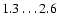 $1.3\dots2.6$