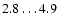 $2.8\dots4.9$