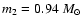 $m_2=0.94~M_\odot$