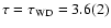 $\tau=\tau_{\rm WD}=3.6(2)$
