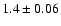 $1.4\pm 0.06$