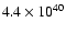 $4.4 \times 10^{40}$
