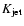 $K_{\rm jet}$