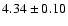 $4.34\pm0.10$