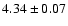 $4.34\pm0.07$