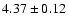 $4.37\pm0.12$