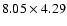 $8.05\times4.29$