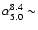 $\alpha_{5.0}^{8.4}\sim$