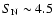 $S_{\rm N}\sim4.5$