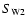 $S_{\rm W2}$