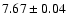$7.67\pm0.04$