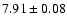 $7.91\pm0.08$