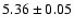 $5.36\pm0.05$