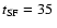 $t_{\rm SF}=35~$