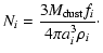 $\displaystyle N_i = \frac{3M_{\rm dust}f_i}{4\pi a_i^3\rho_i} \cdot$