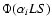 $\Phi(\alpha_{i}LS)$
