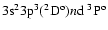 $3{\rm s^23p^3(^2D^o)}n\rm d~^3\rm P^o$