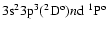 $3{\rm s^23p^3(^2D^o)}n\rm d~^1\rm P^o$