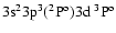 $3\rm s^23p^3(^2P^o)3d~^3\rm P^o$