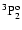 $^3\rm P^o_2$