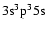 $\rm 3s^3p^35s$