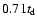$0.71 t_{\rm d}$