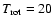 $T_{\rm rot}=20$