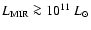 $L_{\rm MIR}\ga 10^{11}~L_{\odot}$