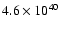 $4.6\times 10^{40}$