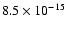 $8.5\times 10^{-15}$