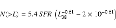 \begin{displaymath}N({>}L) = 5.4 \ {\it SFR} \ \left(L_{38}^{-0.61} -2\times10^{-0.61}\right)
\end{displaymath}