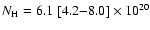 $N_{\rm H} = 6.1 ~\rm [4.2{-}8.0] \times 10^{20}$
