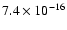 $7.4\times 10^{-16}$