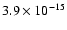 $3.9\times 10^{-15}$