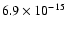 $6.9\times 10^{-15}$