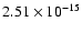 $2.51\times 10^{-15}$