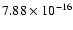 $7.88\times 10^{-16}$