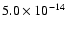 $5.0\times 10^{-14}$