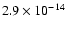 $2.9\times 10^{-14}$
