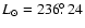 $L_{\odot} = 236\hbox{$.\!\!^\circ$ }24$