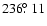 $236\hbox{$.\!\!^\circ$ }11$