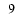$\hspace{1.6mm}9$
